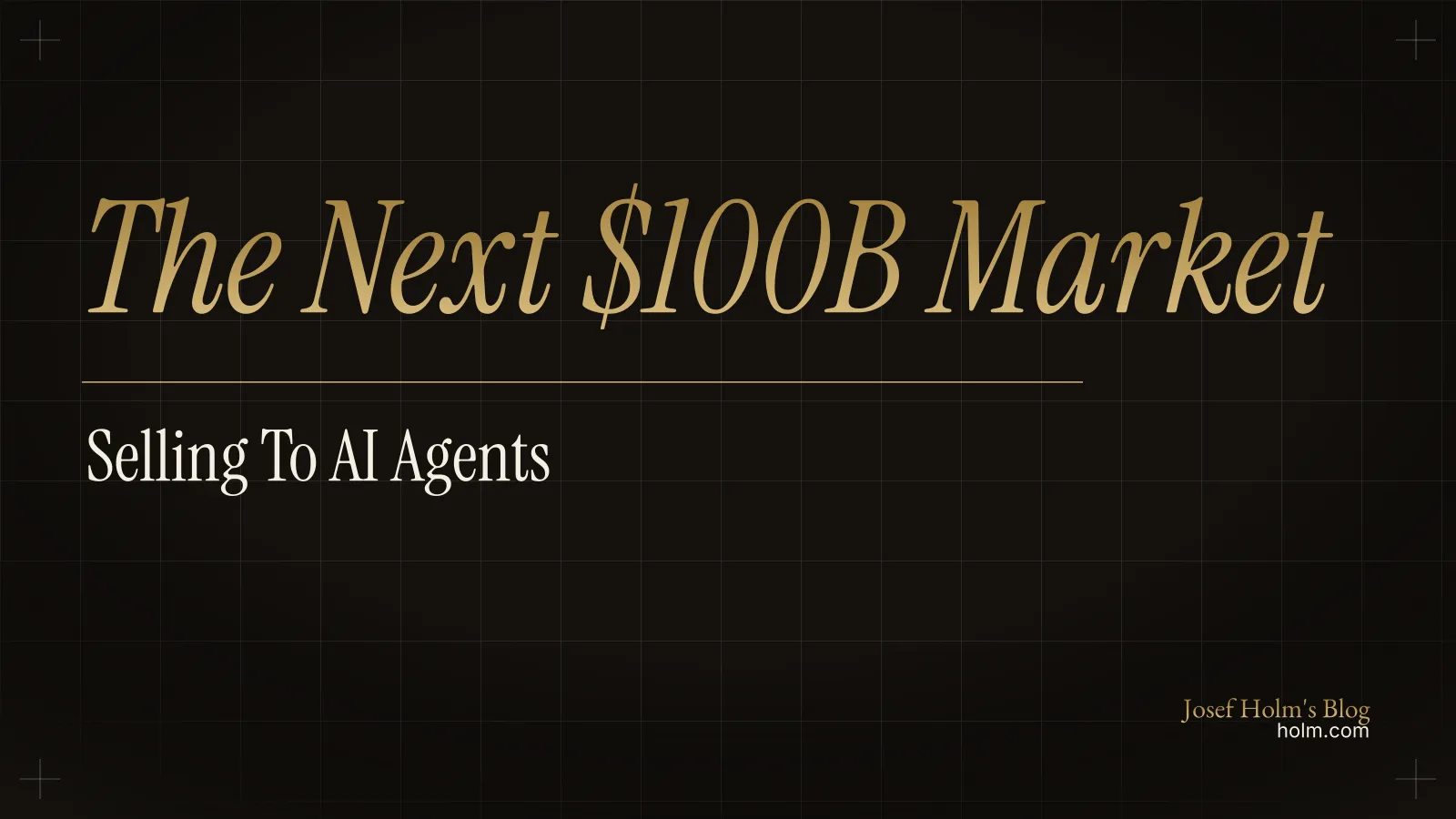 When the Customer Is an AI Agent, Not a Human